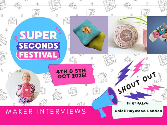 Super Seconds Festival - Chloë Haywood London